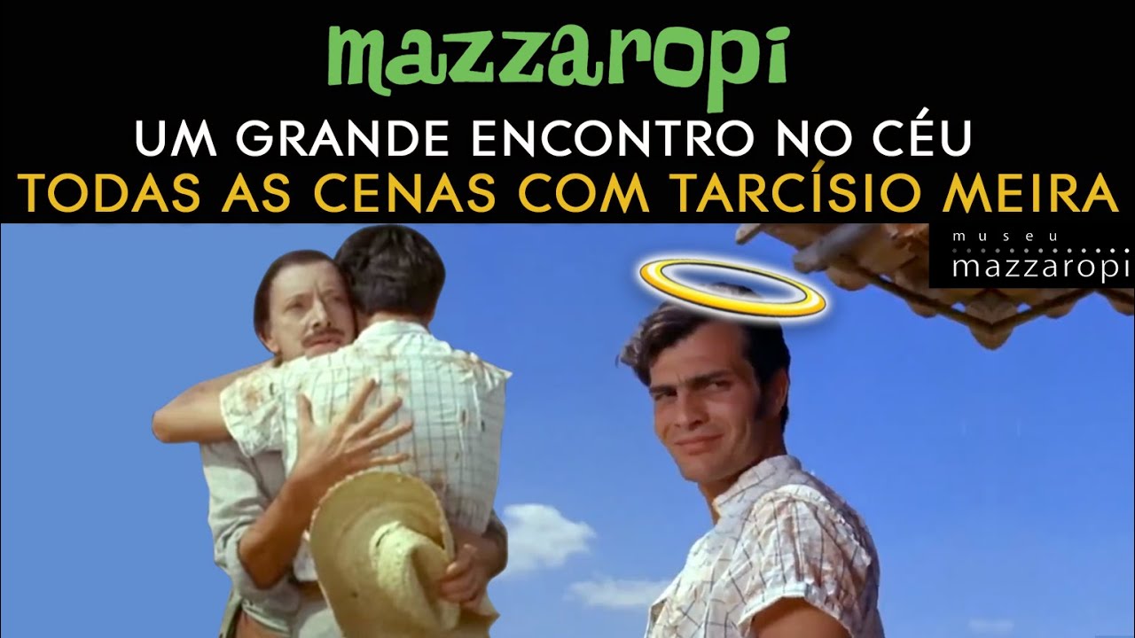 Cenas Mazzaropi - Todas as cenas de Tarcísio Meira (1963)