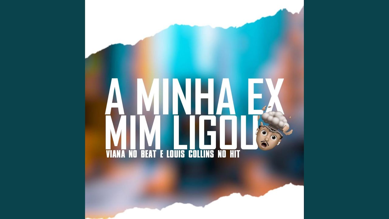 A Minha Ex Mim Ligou