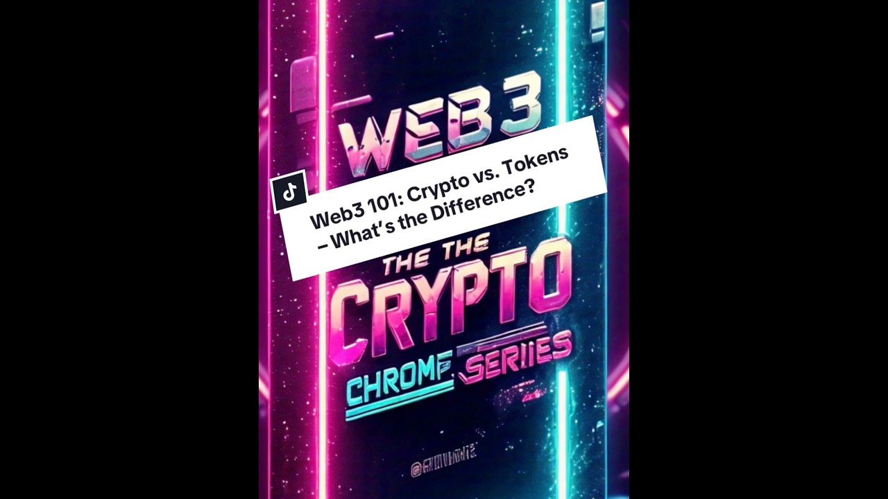 Web3 101: Crypto vs Tokens - What&rsquo;s the Difference?
