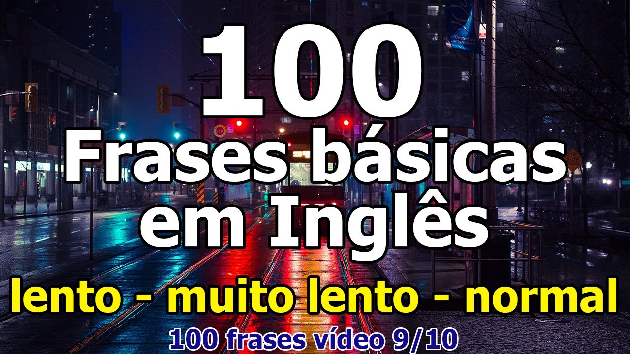 FRASES EM INGLÊS COM TRADUÇÃO - 9/10
