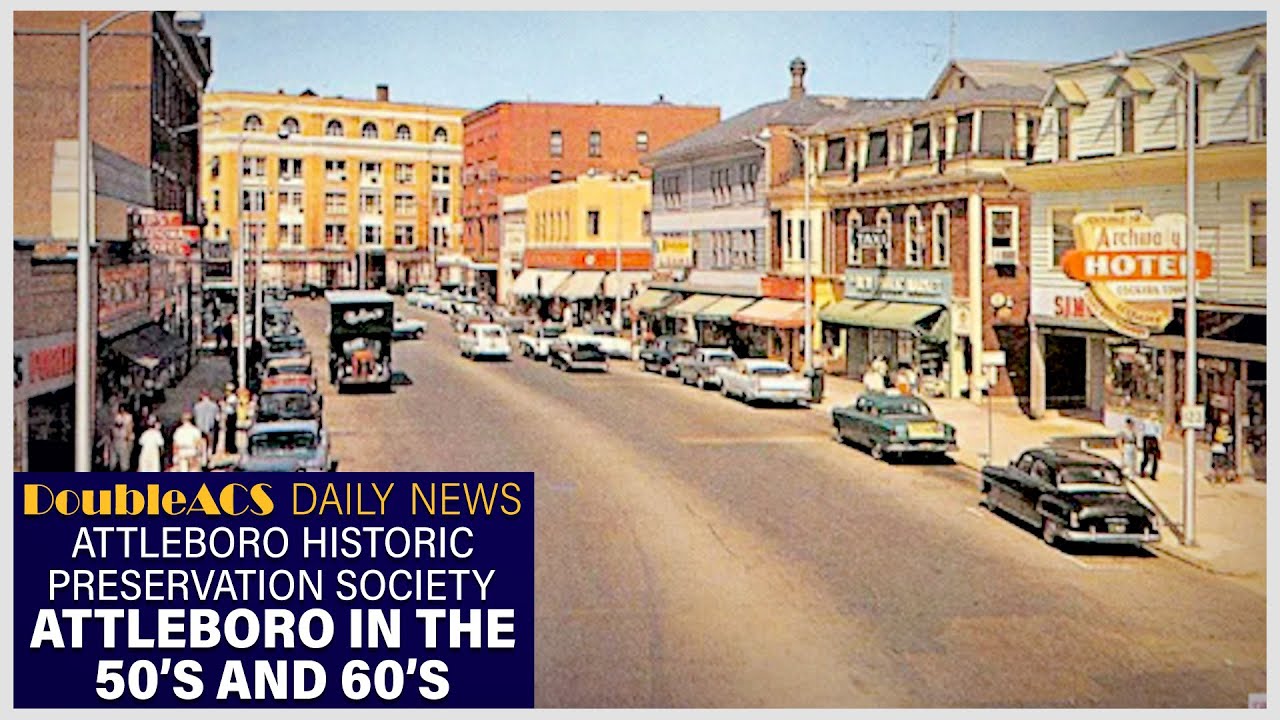 Attleboro In The 50's and 60's