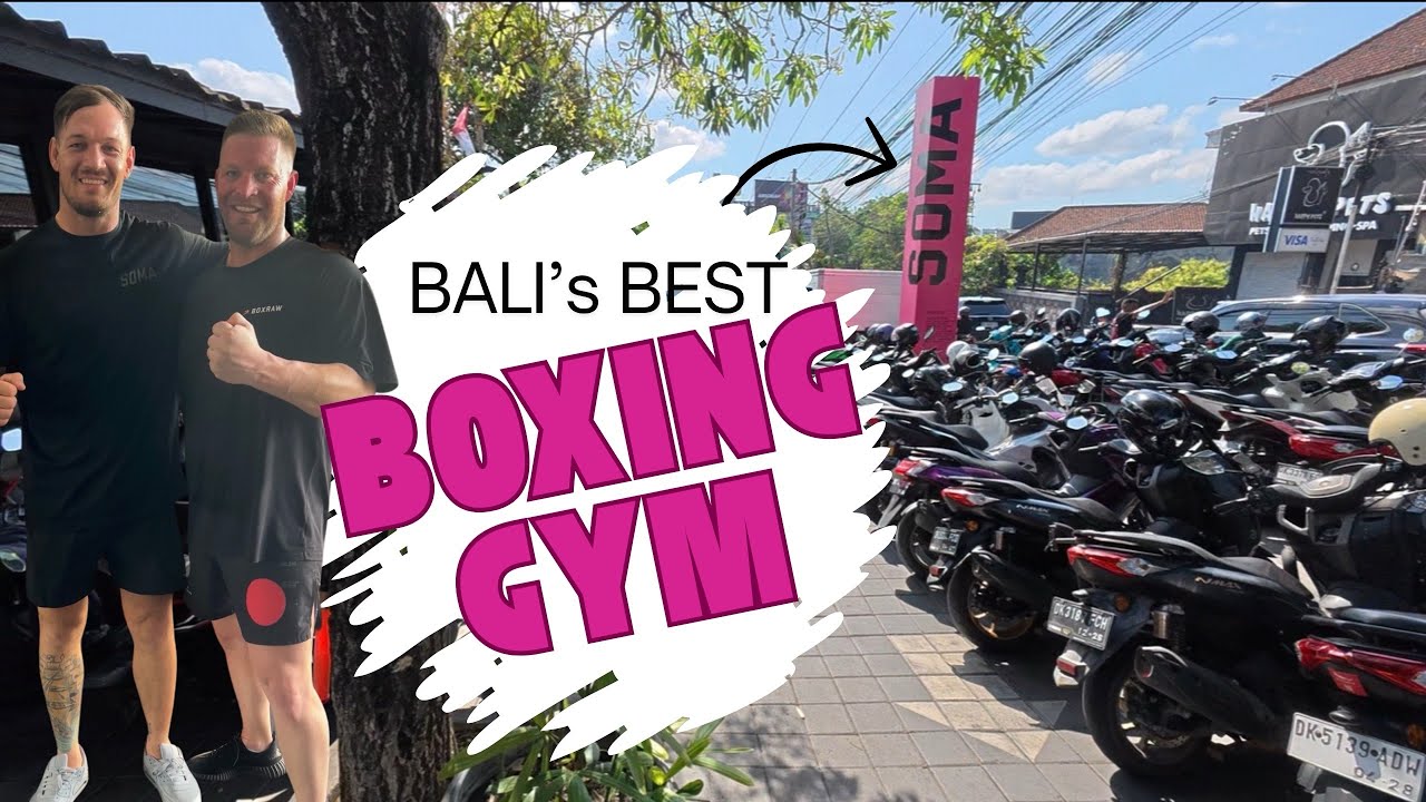 Exploring Bali's Best Boxing Gym: Soma Fight Club