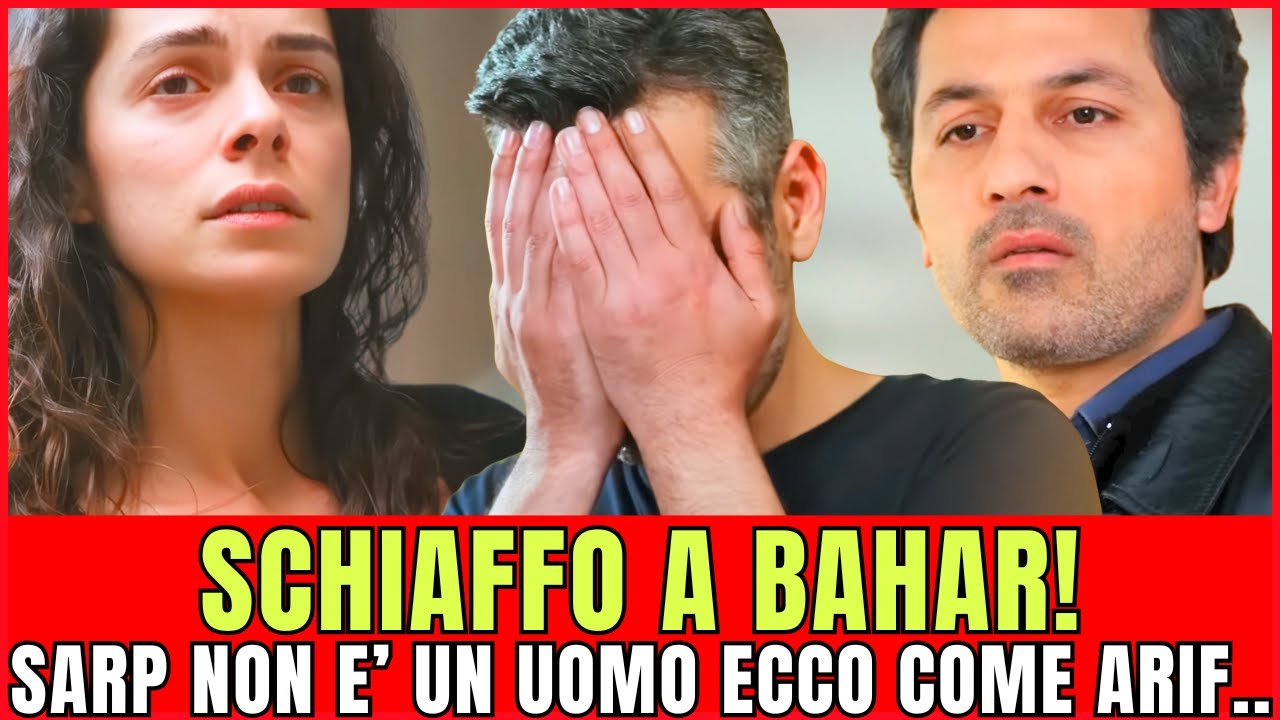 BAHAR CANCELLA SARP! YUSUF È UN VERME MALEDETTO. ARIF SACRIF.. | LA FORZA DI UNA DONNA ANTICIPAZIONI