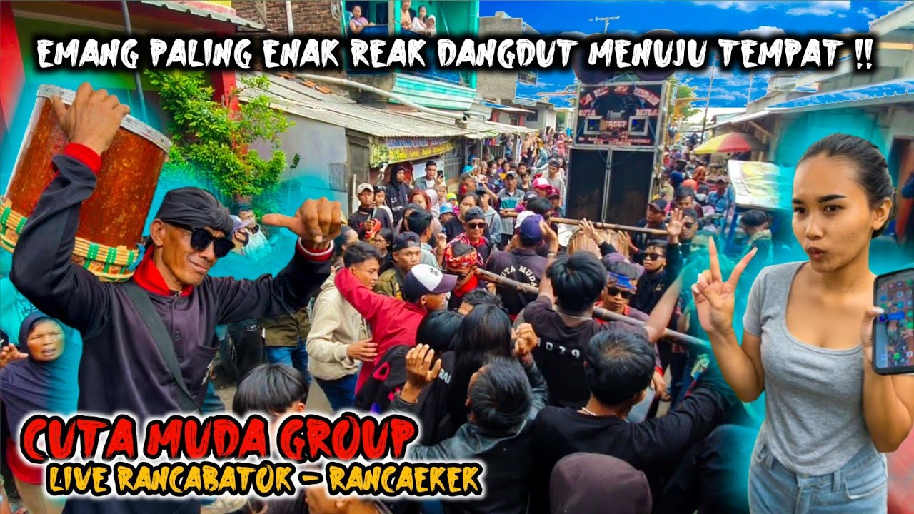 REAK DANGDUT MENUJU TEMPAT UDAH PALING JOSS DISORE HARI ‼️ CUTA MUDA GROUP LIVE RANCABATOK