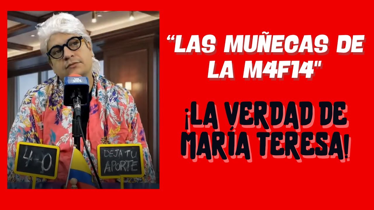 LA VERDAD DE MARÍA TERESA SOBRE LAS MUÑECAS DE LA M4F14 - INCÓMODOS