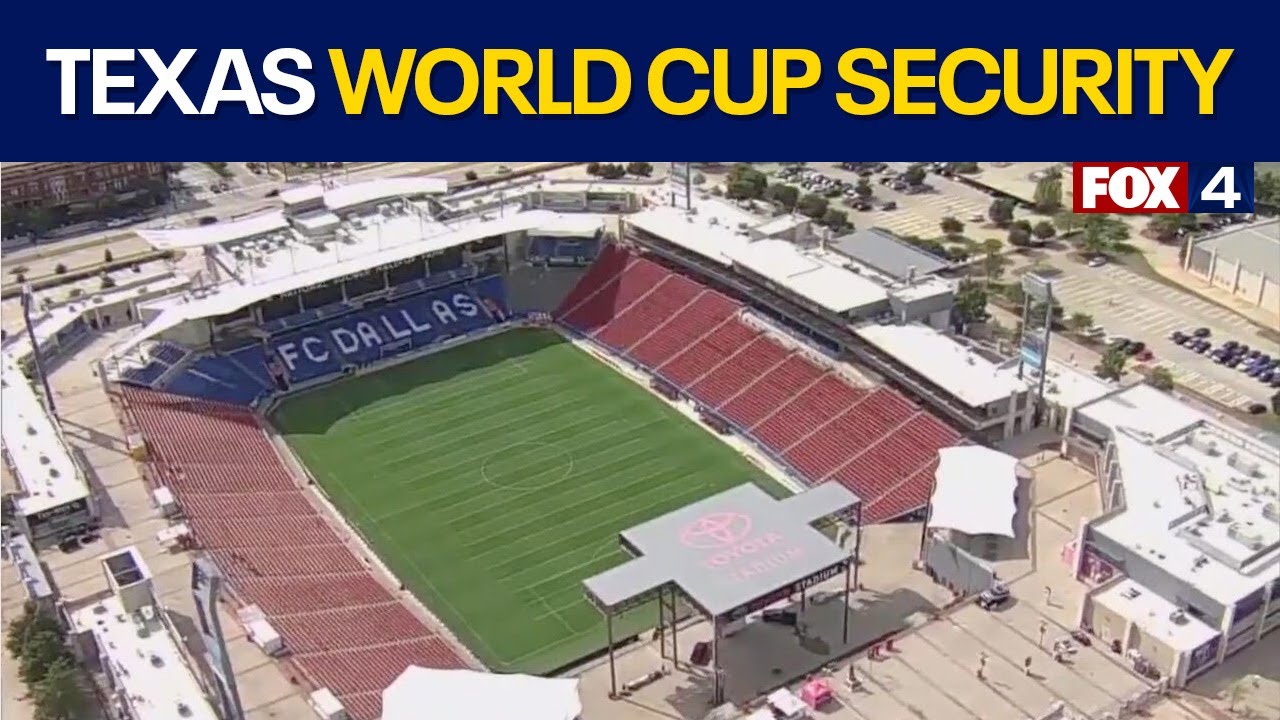 North Texas details FIFA World Cup 2026 security plan