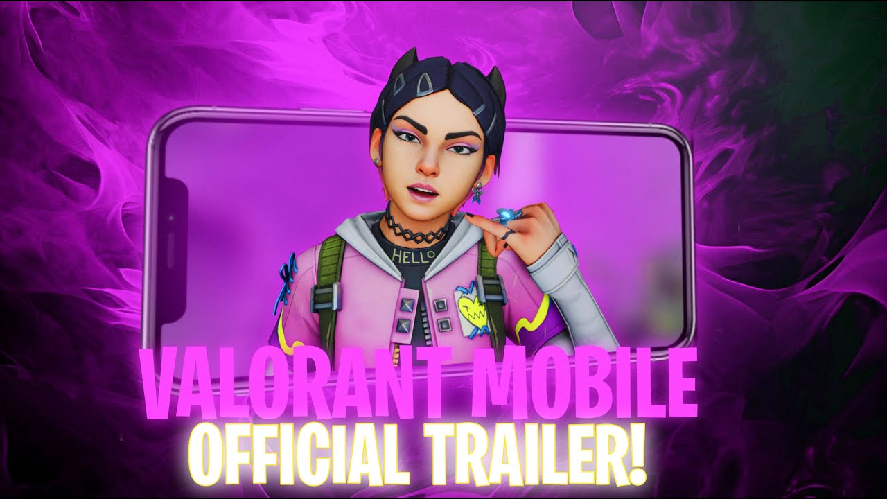 Valorant Mobile Leaked Trailer Is Here And Updates
