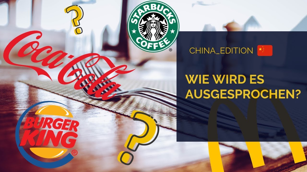 So werden MARKEN in CHINA ausgesprochen | China Kennenlernen