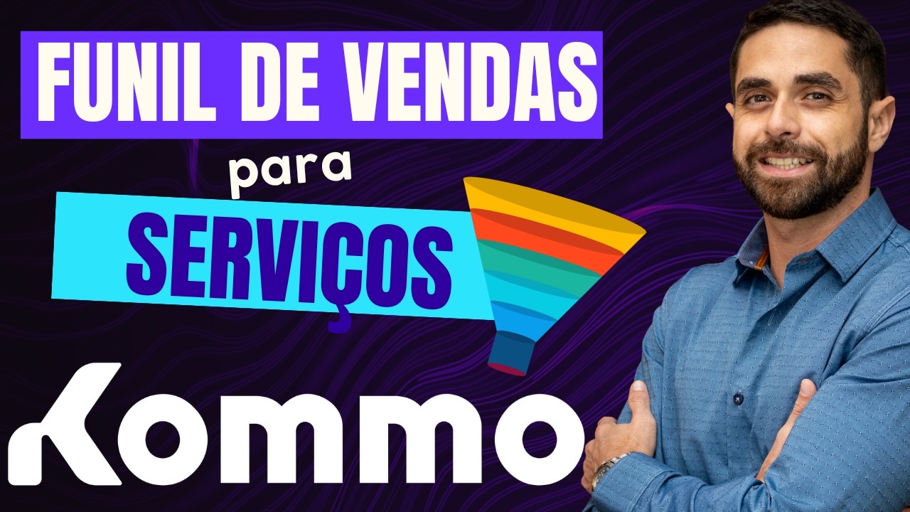 Kommo CRM: Funil com Automação para Serviços (Tutorial Completo)