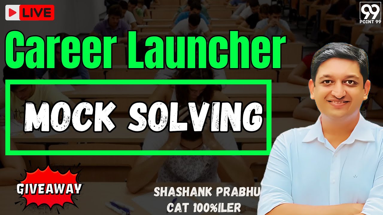@CareerLauncher_MBA     Live Mock Solving with Shashank Prabhu #cat2025 #catquantseries #mba