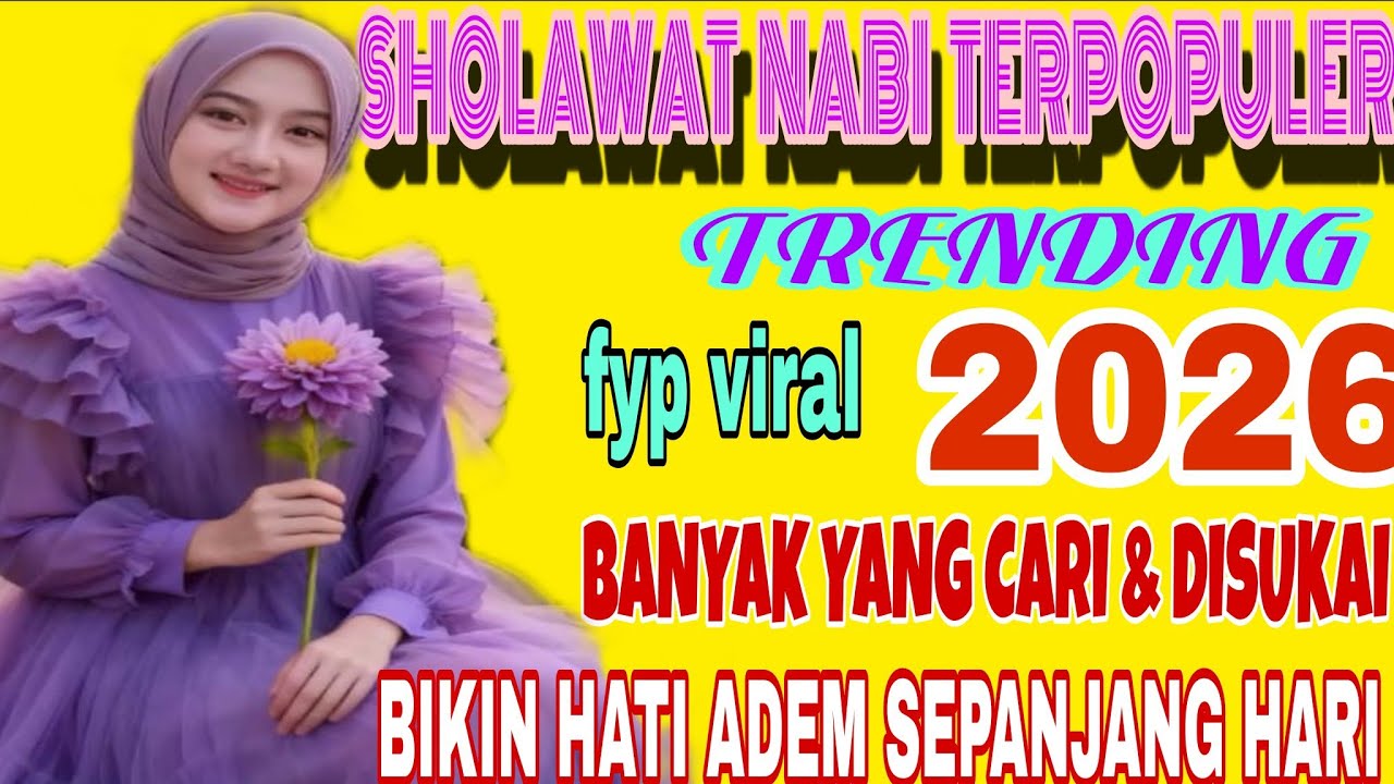 SHOLAWAT NABI‼️TERPOPULER TRENDING BANYAK YG CARI DAN DISUKAI2026