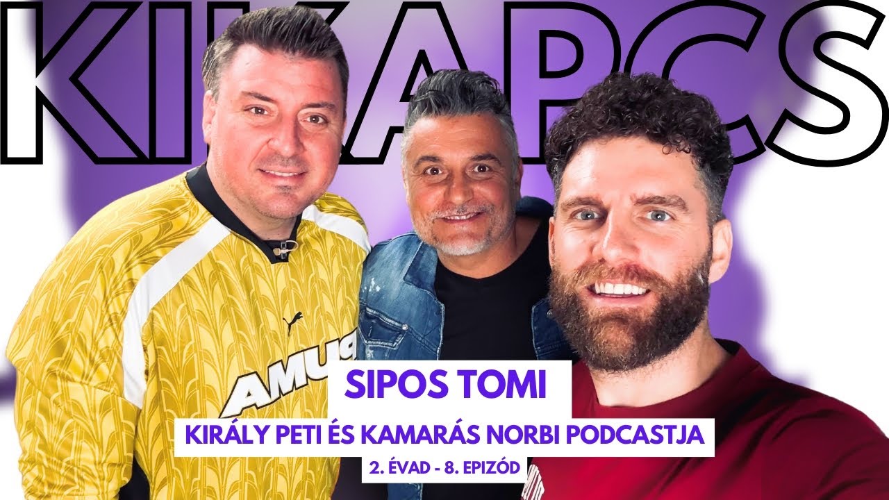 Sipos Tomi ŐRÜLT sztorijai a 35 éves MIRIGYRŐL! / Kikapcs / Kamarás Norbi és Király Peti podcastja