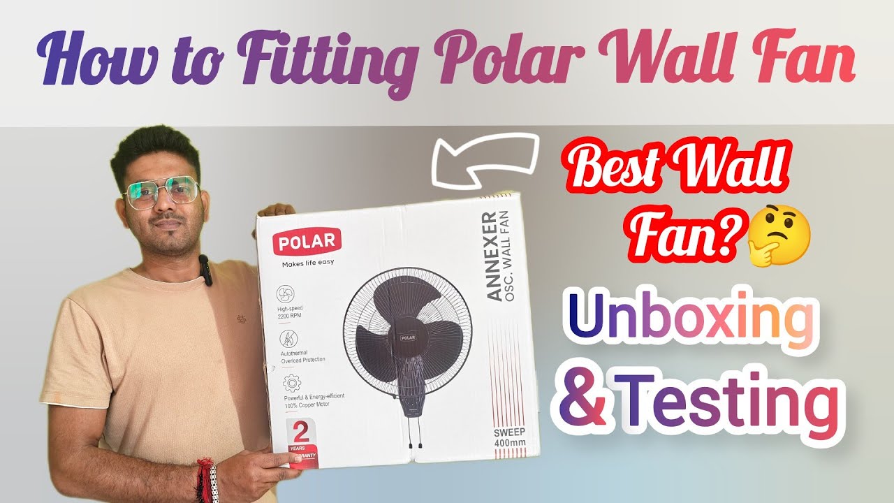 Wall Fan Unboxing & Testing || Polar Wall Fan 