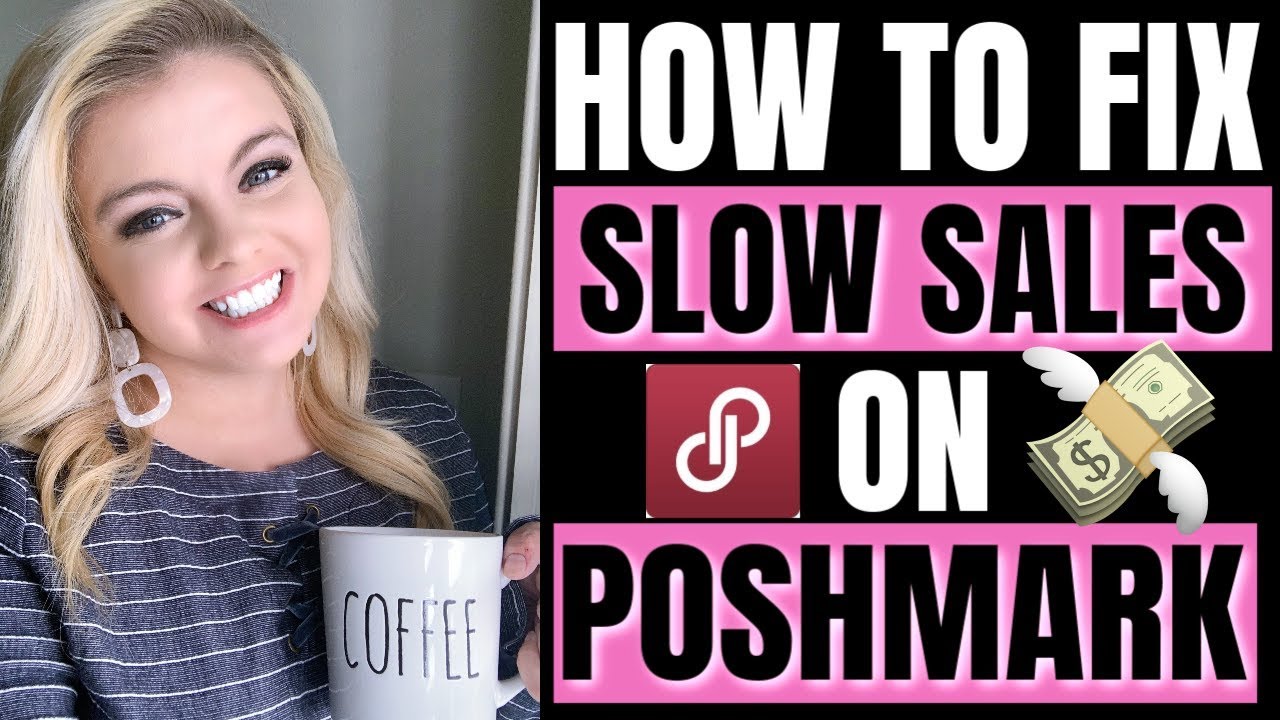 TOP 5 POSHMARK TIPS TO FIX SLOW SALES | Poshmark Selling Tips to Make Money FAST 2019