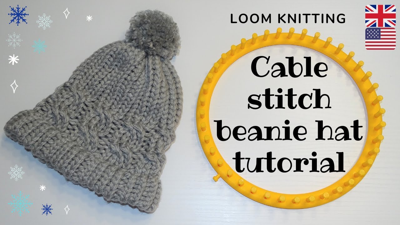 Loom knit hat with cable stitch - EASY TUTORIAL - English Version