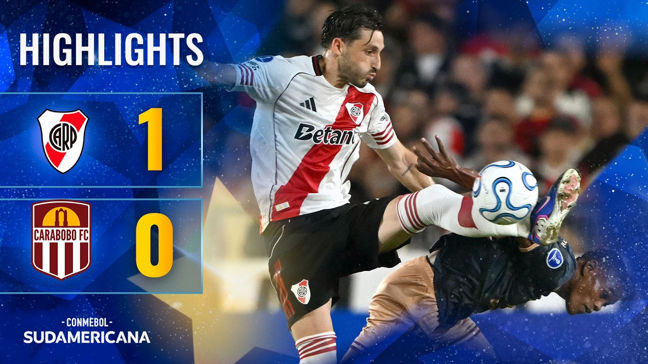 RIVER PLATE vs. CARABOBO | HIGHLIGHTS | CONMEBOL SUDAMERICANA 2026