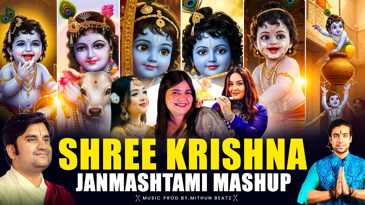 Krishna Janmashtami Mashup | Shree Krishna Mashup | Radha Krishna Songs | Janmashtami Special 2025