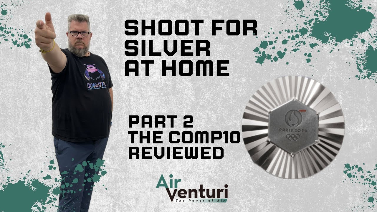 Shoot for Silver at Home Part 2 - Review of the AirVenturi Comp10, 10 Meter .177 cal PCP Air Pistol