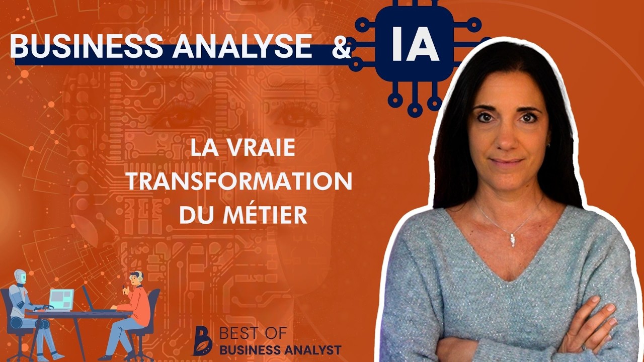 Business Analyst et IA : la vraie transformation du métier