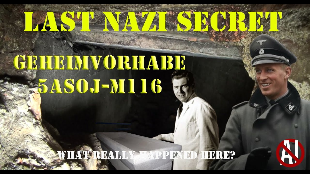 Last Nazi Secret - Geheimvorhabe 5ASJO - M116 Zittwerke