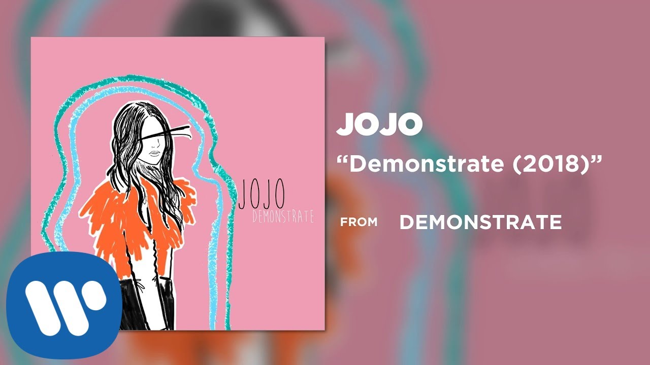 JoJo- Demonstrate (2018) [Official Audio]