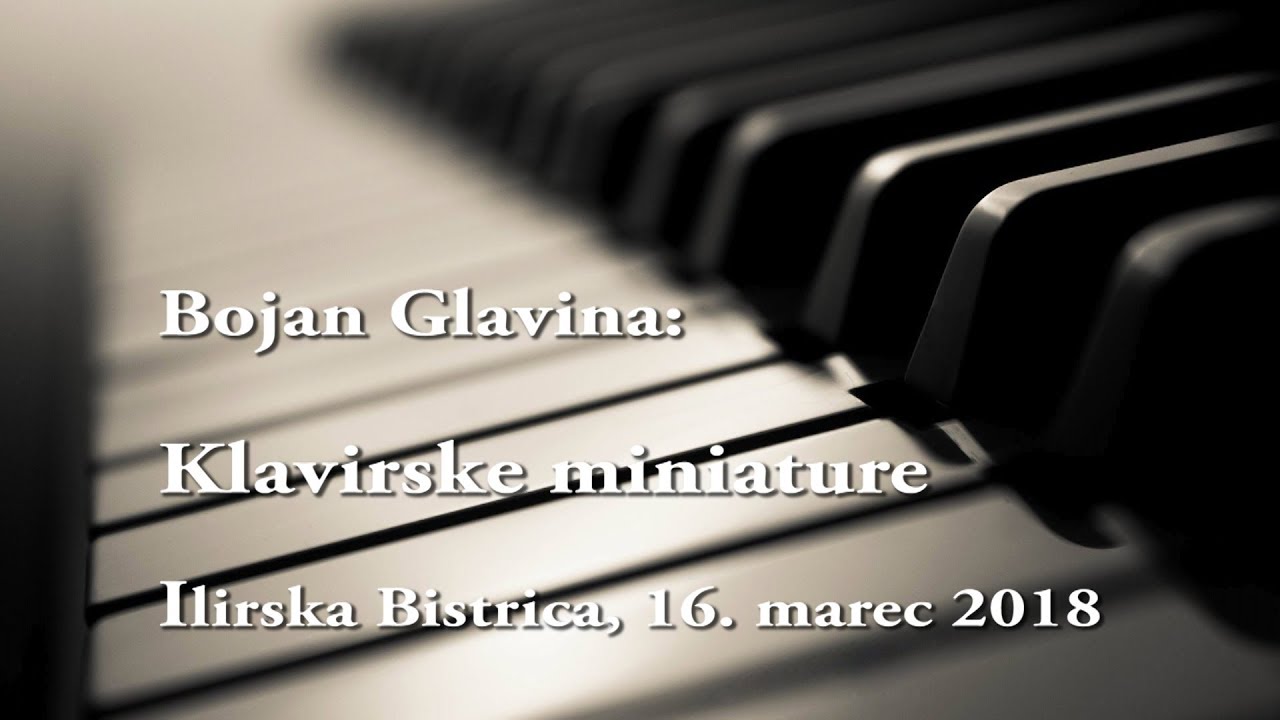 Bojan Glavina: Klavirske miniature_marec 2018