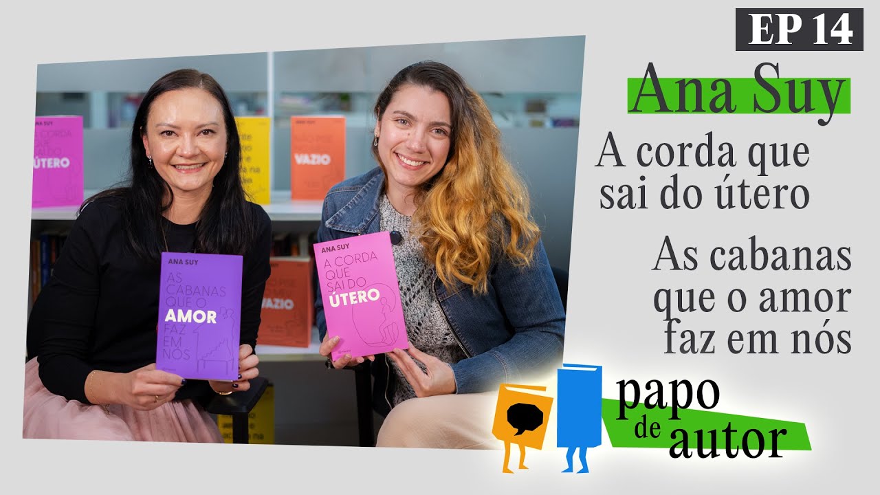 #Papodeautor com Ana Suy