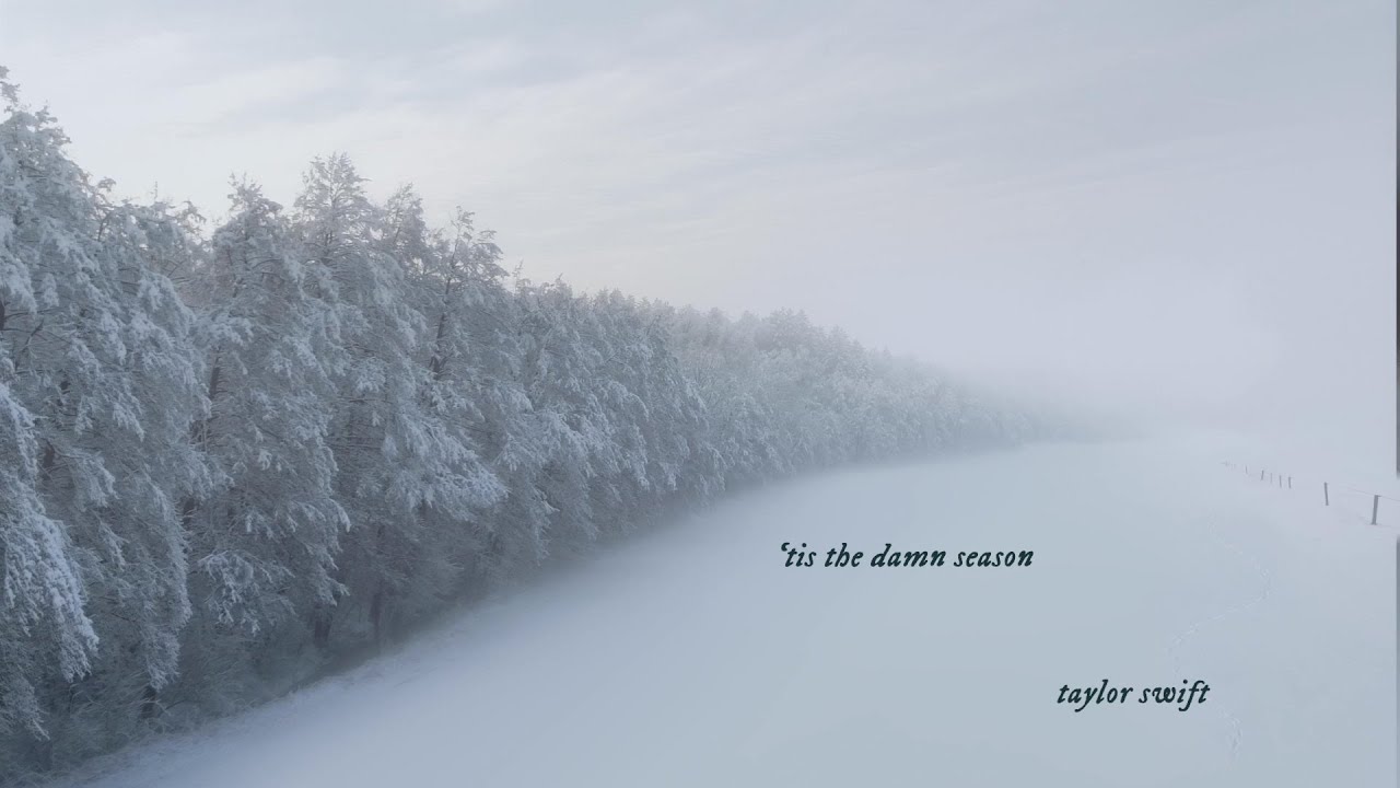 Taylor Swift - ‘tis the damn season (Official Lyric Video)
