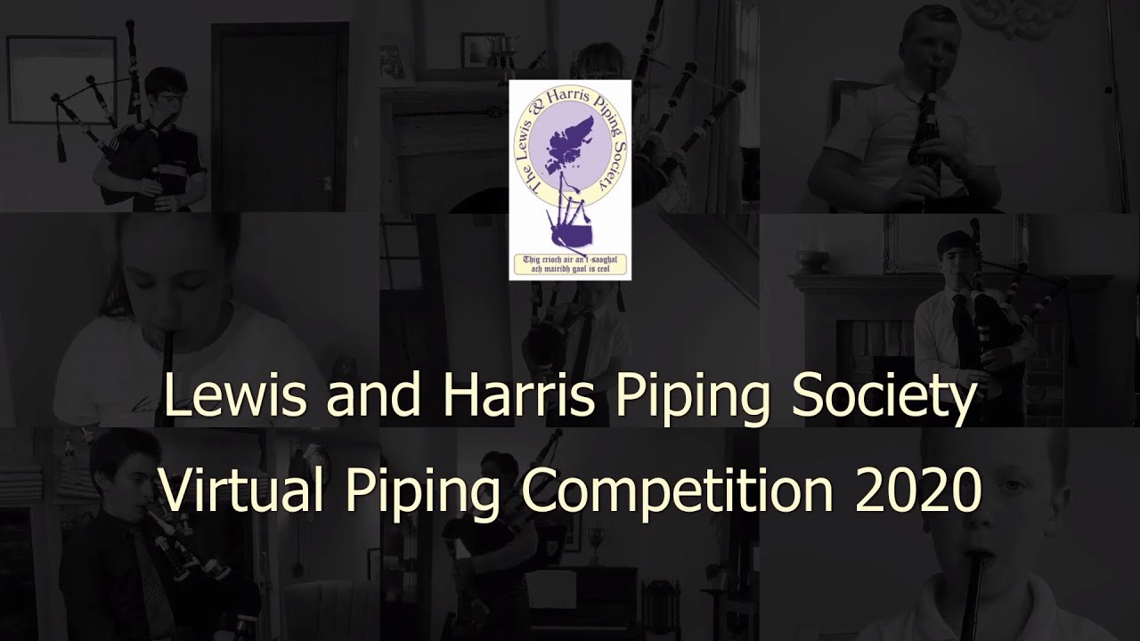 Lewis and Harris Piping Society Virtual Piping Competition 2020 - Ceilidh Programme