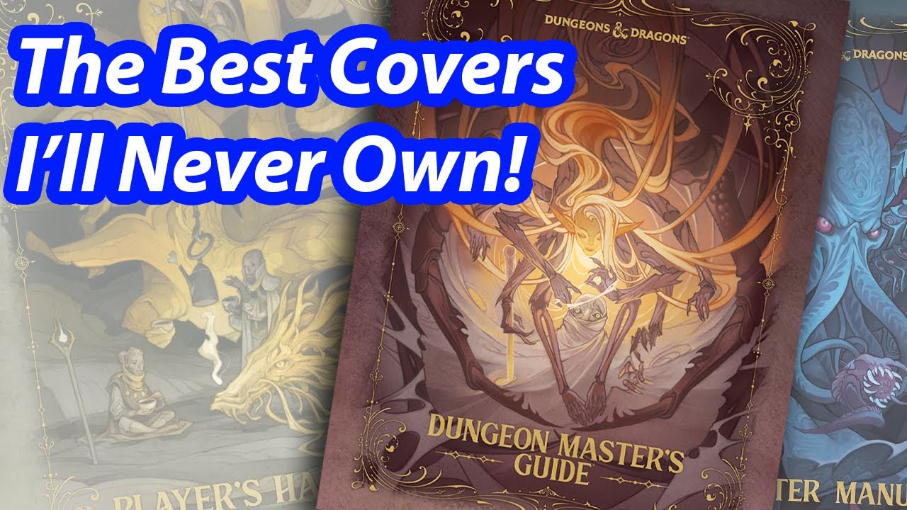 Why I Never Buy D&D's Alternate Covers (But You Should!)