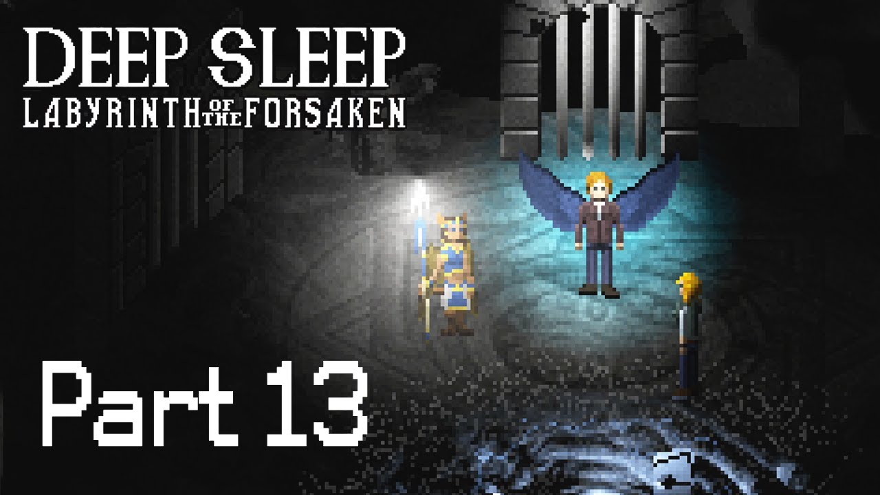 I FOUND THOMAS-Deep Sleep: Labyrinth of the Forsaken Part 13