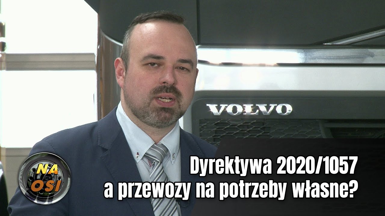 Dyrektywa 2020/1057 a przewozy na potrzeby własne? [Ekspert Na Osi radzi]