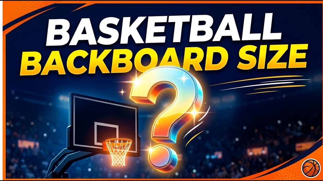 Basketball Hoop & Backboard Measurements