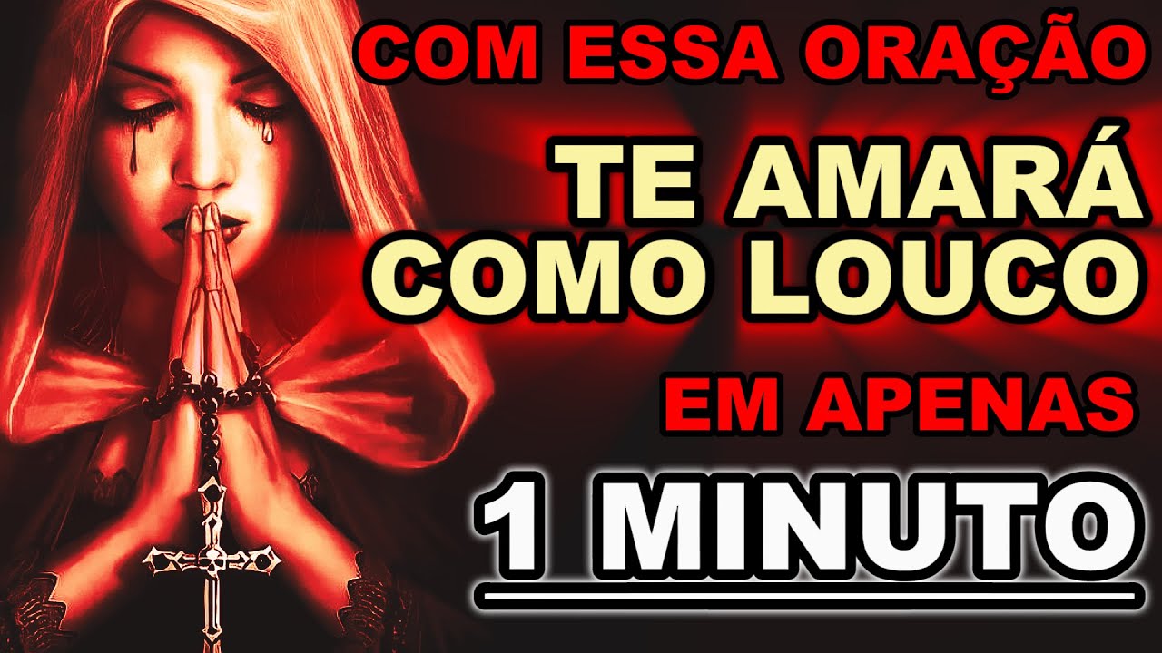❤️ORAÇÃO PODEROSA APENAS OUÇA e DESESPERE o JUÍZO do SEU AMOR, ELE (a) VOLTA DESESPERADO!