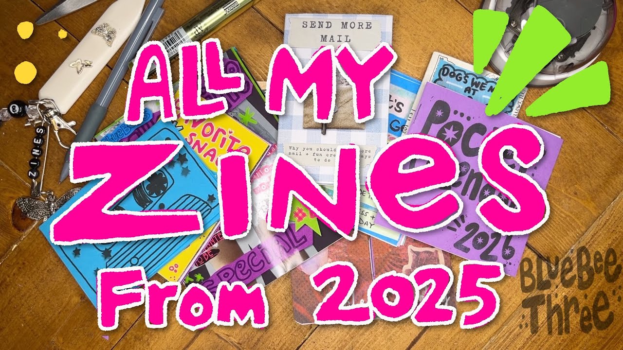 📖✧˖° every zine i made in 2025 ✧˖°.📖