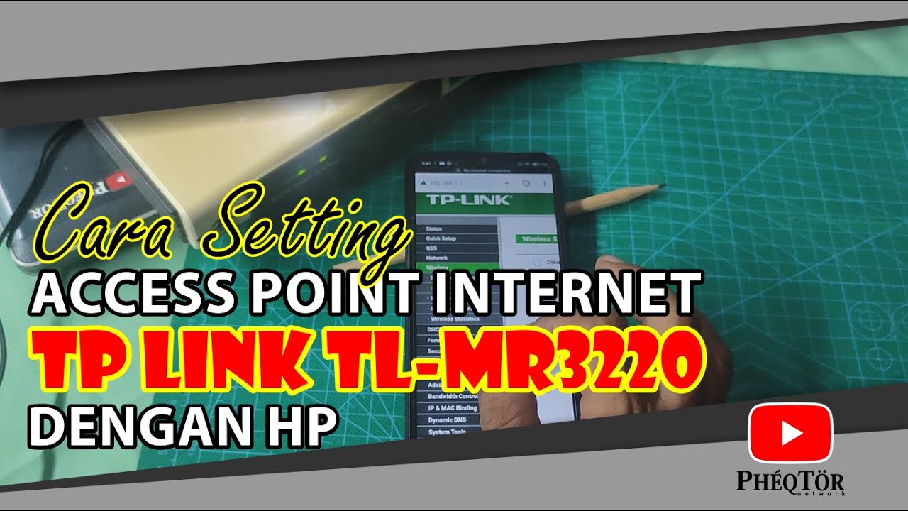 Setting router 3G GSM TP Link TL-MR 3220 sebagai Access Point dengan HP