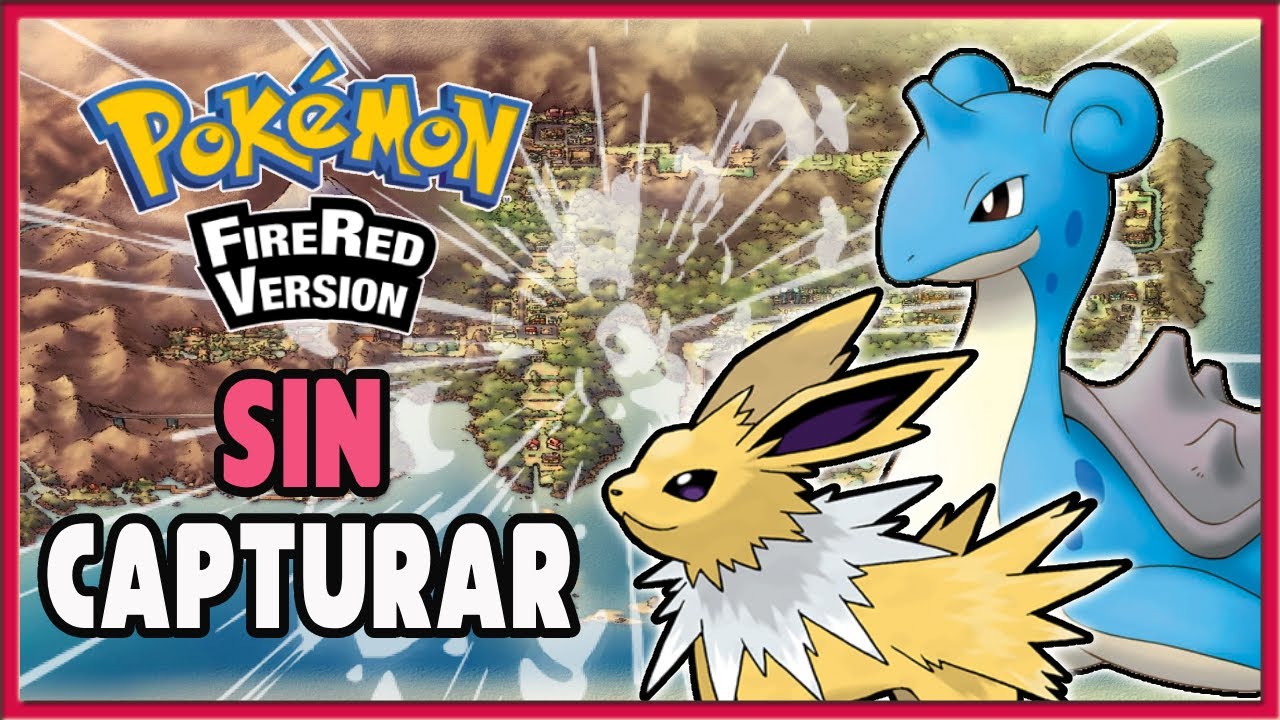¿Puedo pasar POKÉMON ROJO FUEGO SIN CAPTURAR POKÉMON ?
