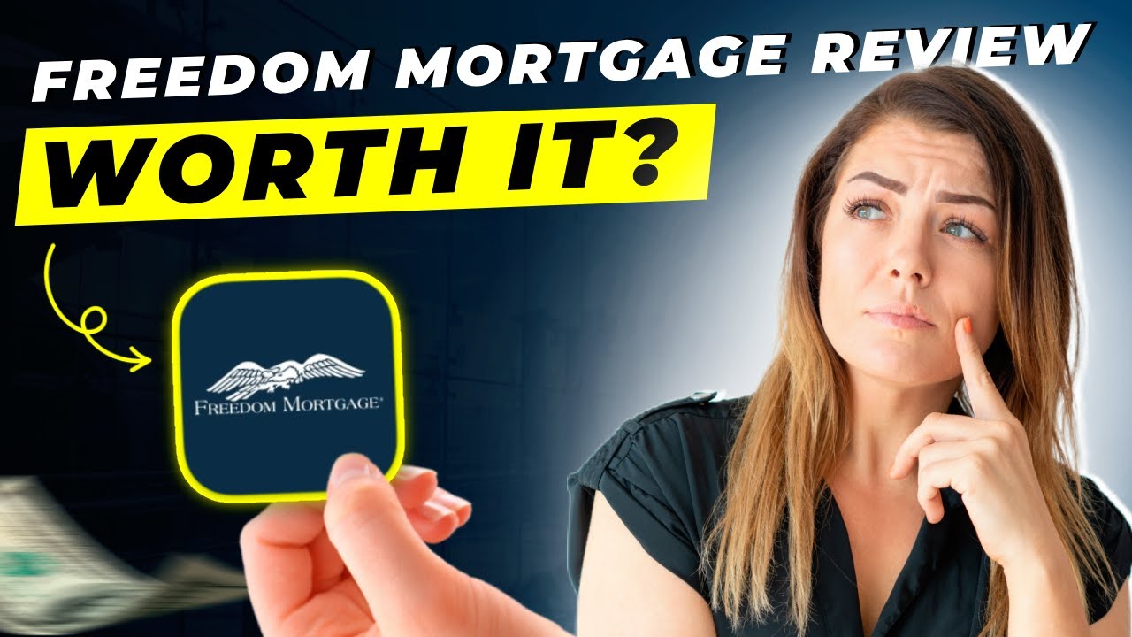 Freedom Mortgage Review 2025 | Is It the Right Lender for You?