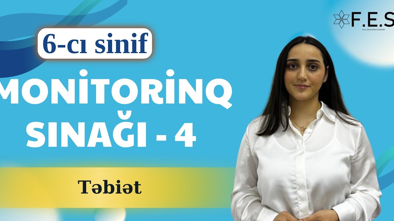 6-CI SİNİF MONİTORİNQ SINAĞI-4 | TƏBİƏT | FES ACADEMY | 077 752 28 93 #ders #fesacademy #education 