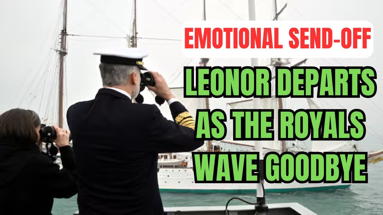 An Emotional Send-Off: Leonor Leaves as the Royal Family Waves Goodbye #Leonor #leonordeparture