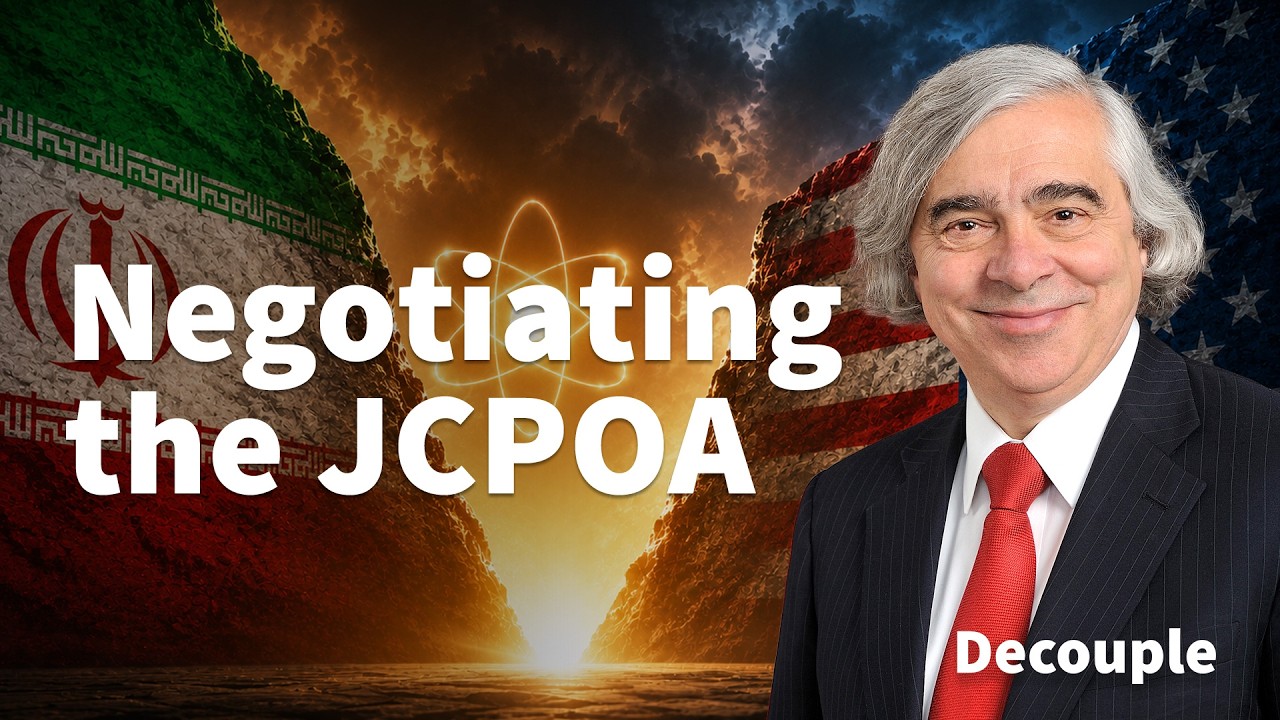Ernie Moniz: Reflections on the JCPOA