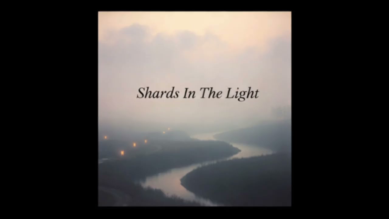 Shards In The Light