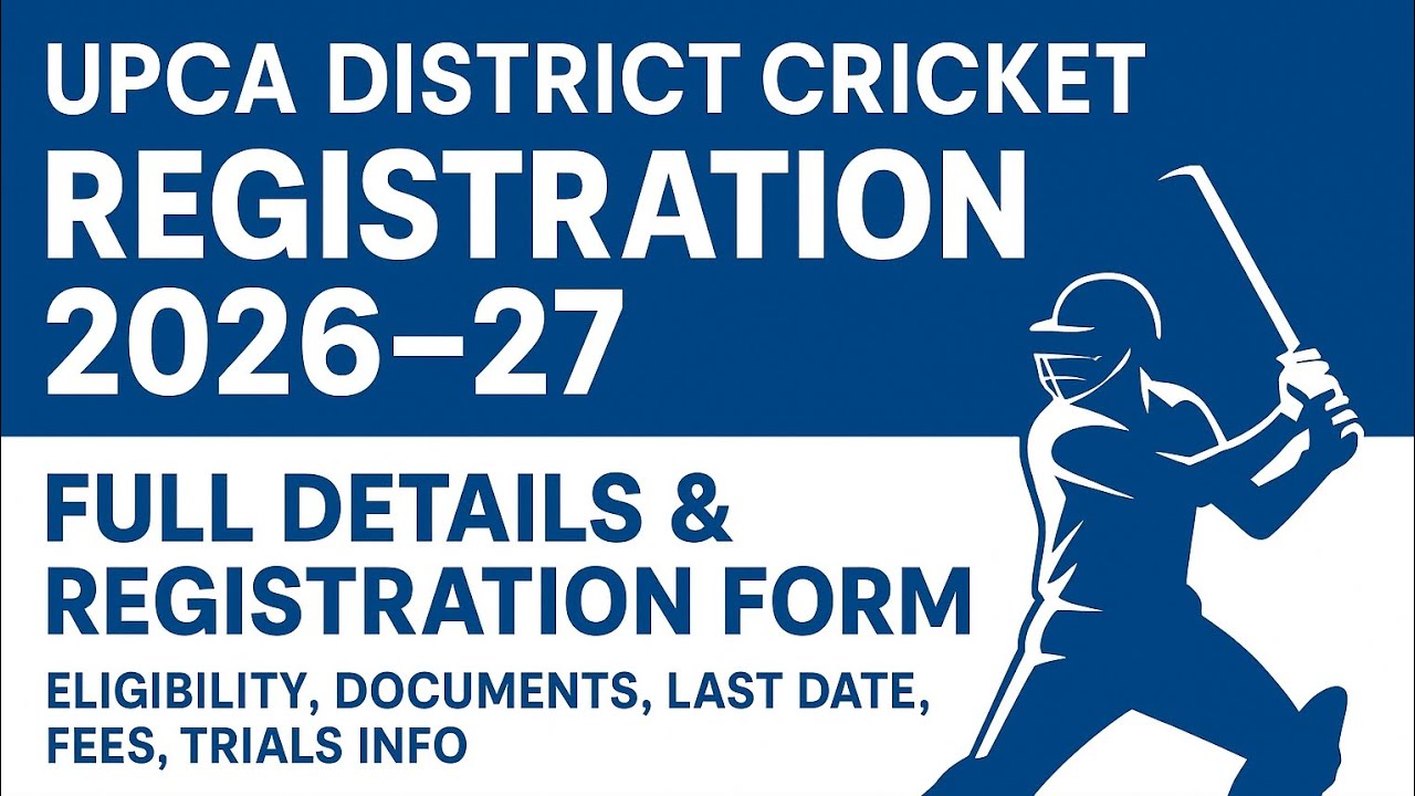 Cricket Trial 2026-27 UPCA District Cricket Trial Registration information and full Detail in Hindi