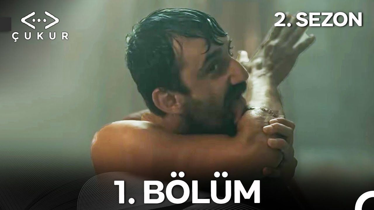 Çukur 2. Sezon 1. Bölüm - (Full HD)