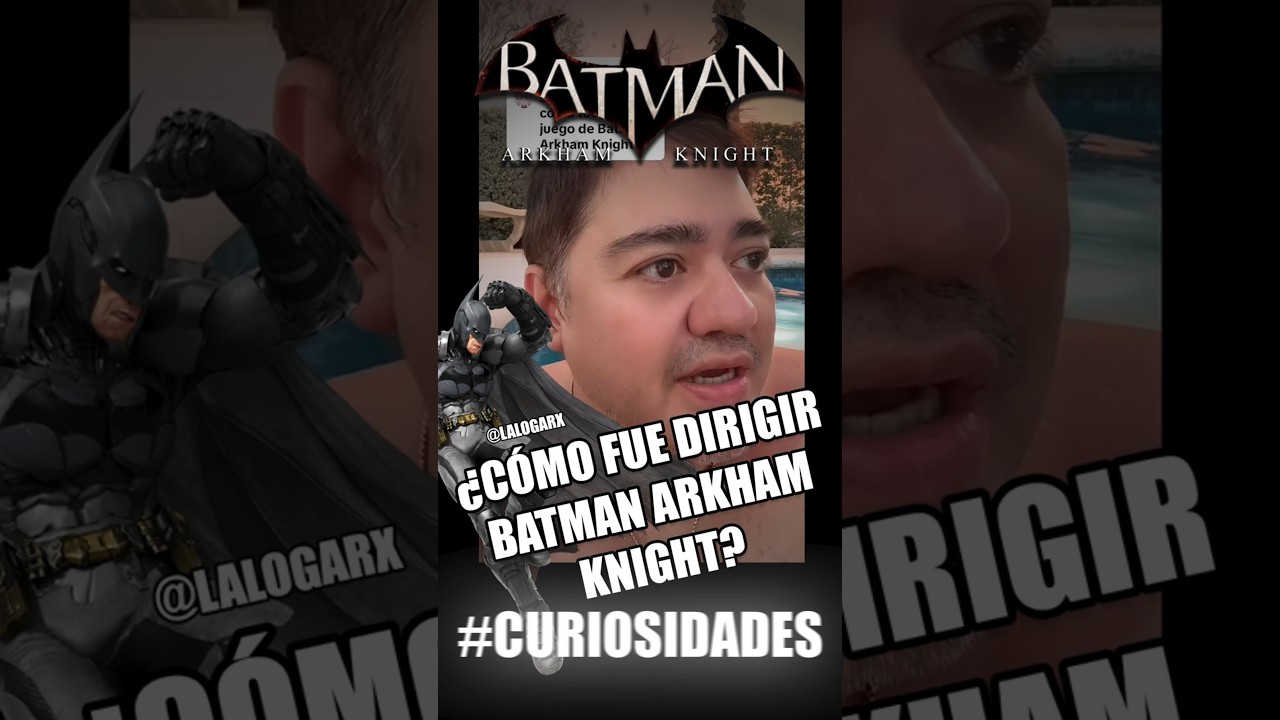 &iquest;C&oacute;mo fue dirigir Batman Arkham Knight? - Lalo Garza #doblaje #curiosidades #batman