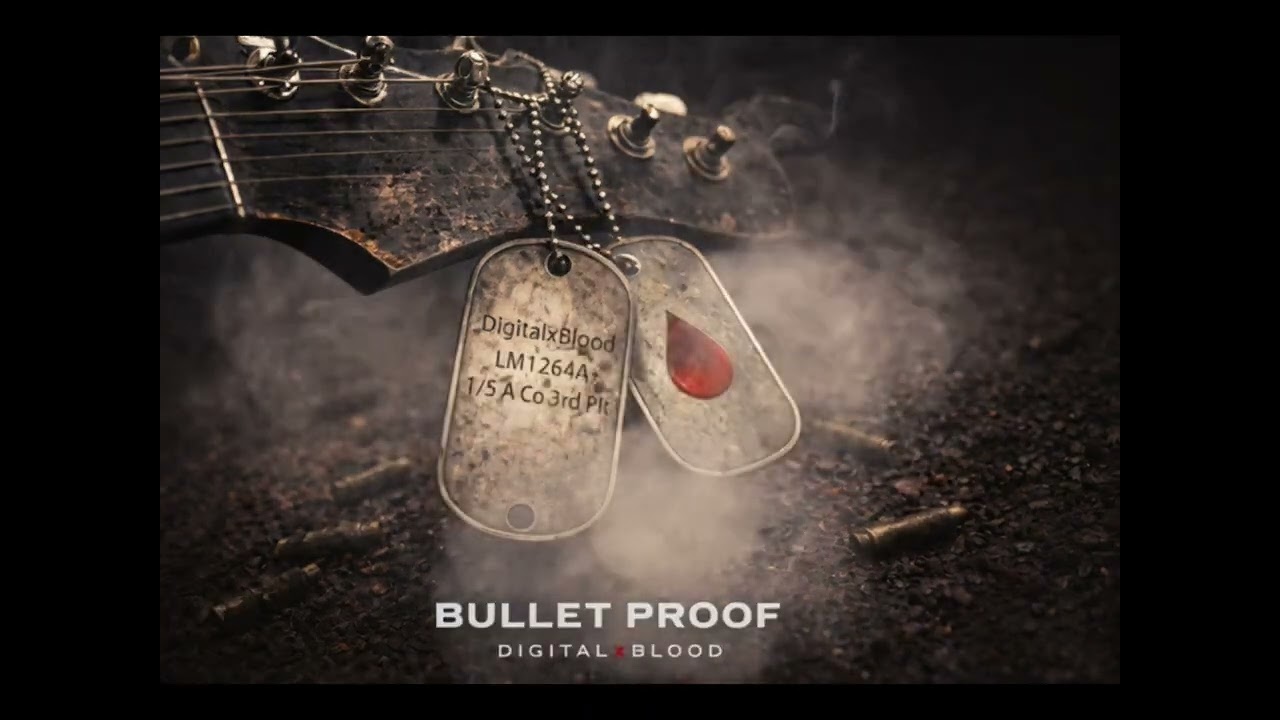 Bullet Proof – DigitalxBlood (Official Lyric Video)