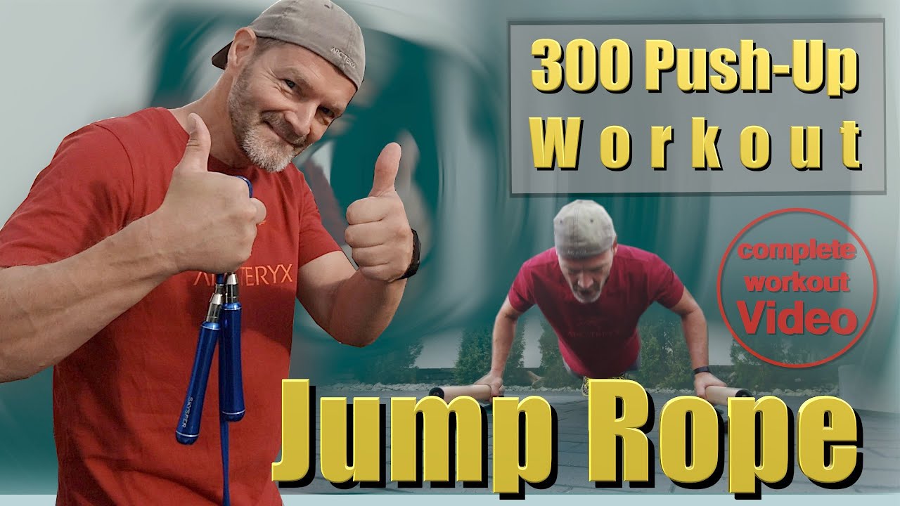 Full version! 300 Push-Ups & Jump Rope Workout, this is for everyone. Full version!!!