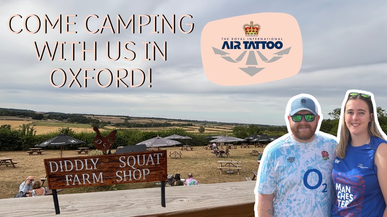 Oxford Camping and Adventures! (SPOILER IT DIDN'T DO TO PLAN!!)