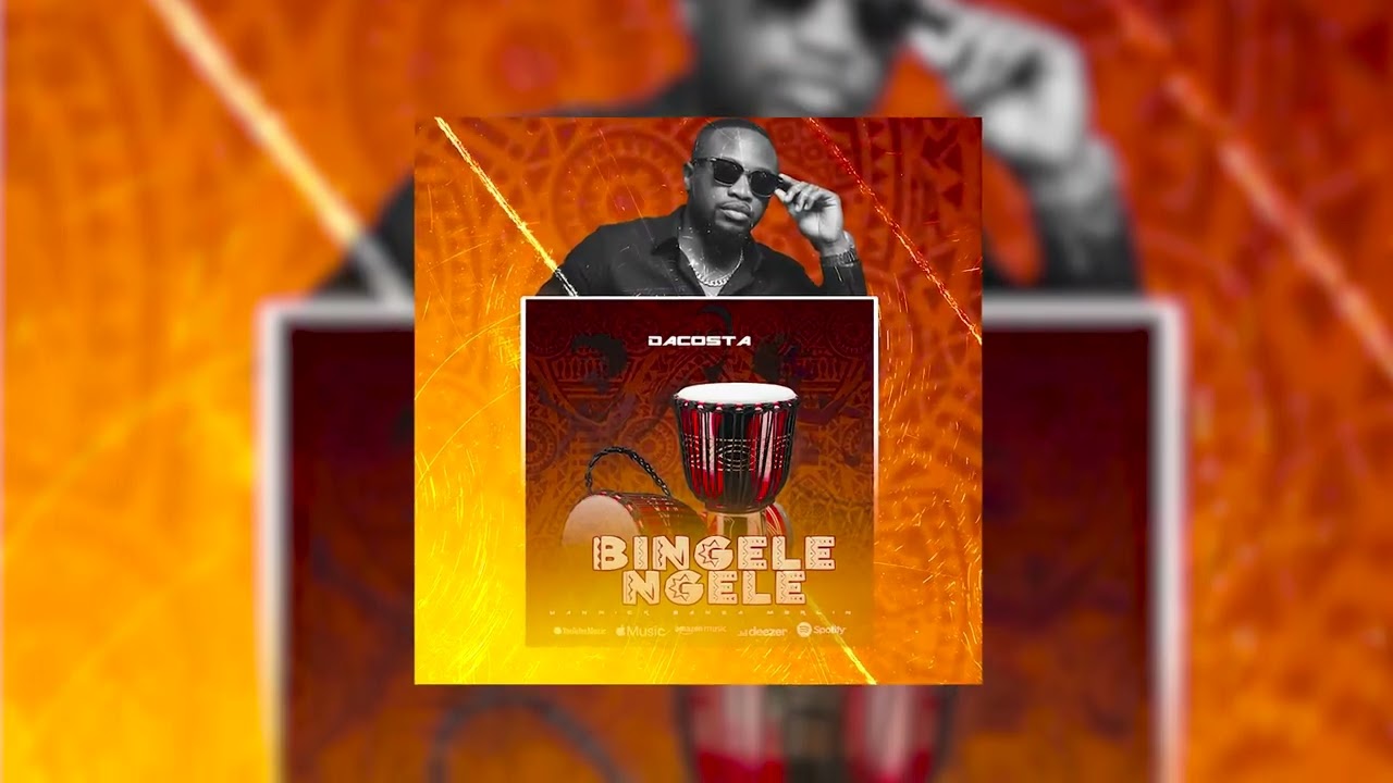 DACOSTA - BINGELENGELE - Audio officiel