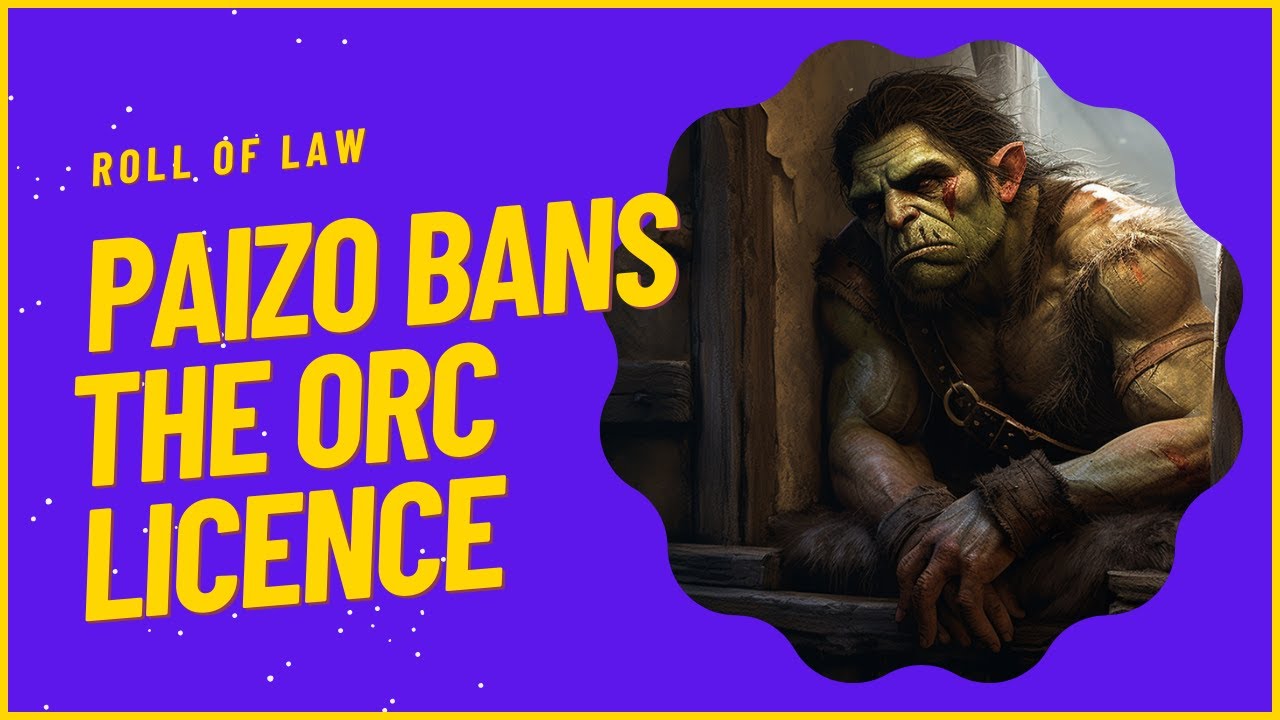 Pathfinder Bans ORC Licenced Work From Pathfinder/Starfinder Infinite